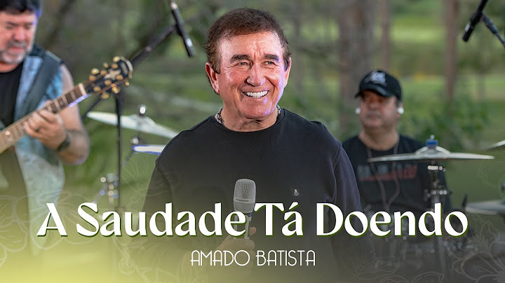 Amado Batista - A SAUDADE TÁ DOENDO - DVD "Pétala"