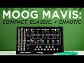 Moog mavis semimodular synthesizer a beginners guide  demos