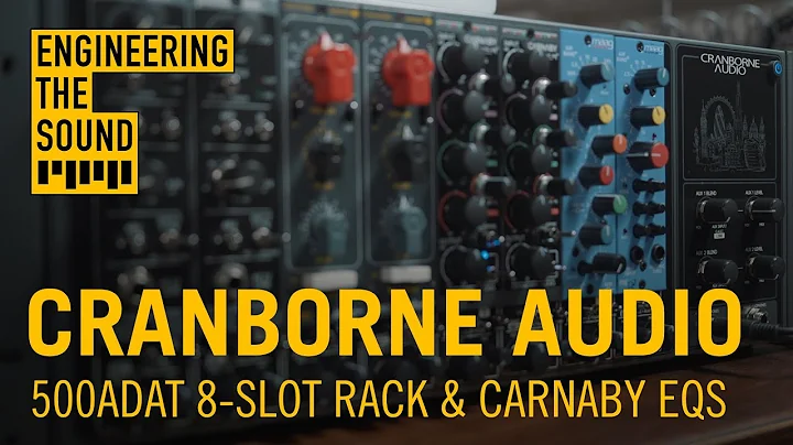 Cranborne Audio 500ADAT and Carnaby EQs  | Full Demo and Review