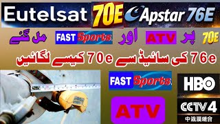 70E Eutelsat with 76E Apstar New Setting 2026 | dth 4k