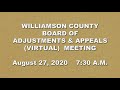 Williamson County Board of Adjustments & Appeals (Virtual) Meeting - August 27, 2020