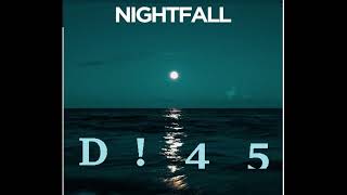 D!45 NIGHTFALL