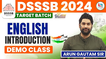 DSSSB 2024 Batch for PRT, TGT, PGT - English Introduction class by Arun Sir