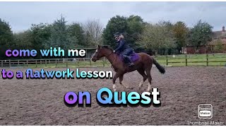 Come to a flat work lesson with me and Quest /Hannah Sculley flatwork lesson /Imogen-Grace Eventing!