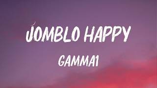 Gamma1  Jomblo Happy  Lirik