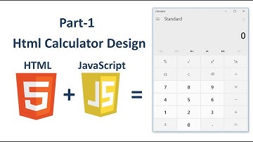 How to create Calculator in HTML | JavaScript : Part-1