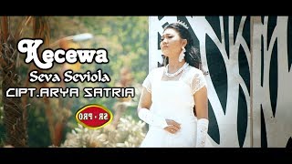 Download Lagu Seva Seviola - Kecewa | Dangdut (Official Music Video) MP3