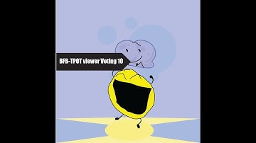 BFBTPOT Viewer Voting 10