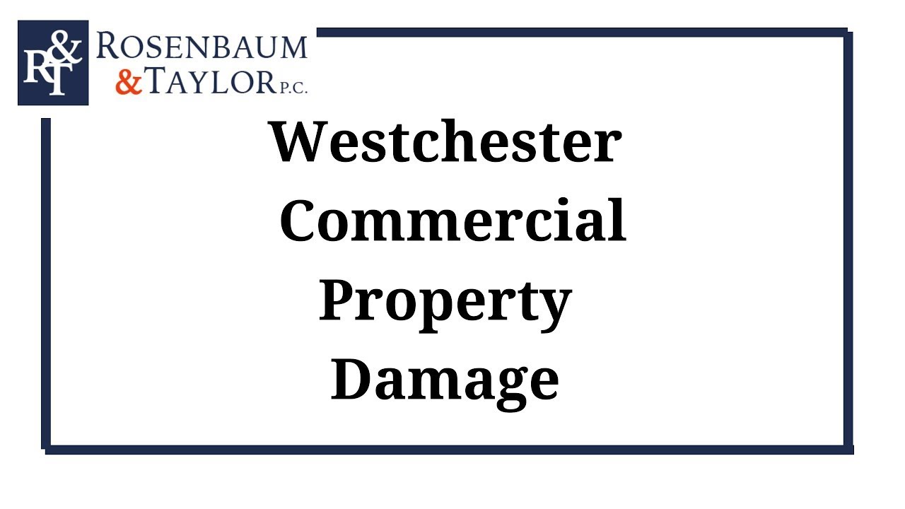 Westchester County Commercial Property Damage Attorneys YouTube