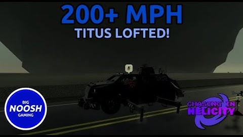 200+ MPH tornado intercept lifts TITUS - Roblox Helicity