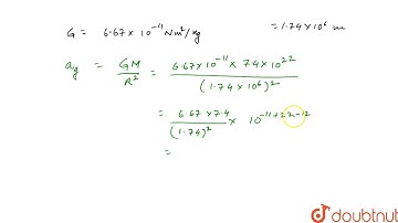 Calculate the value of acceleration due to gravity on moon. Given mass of moon `=