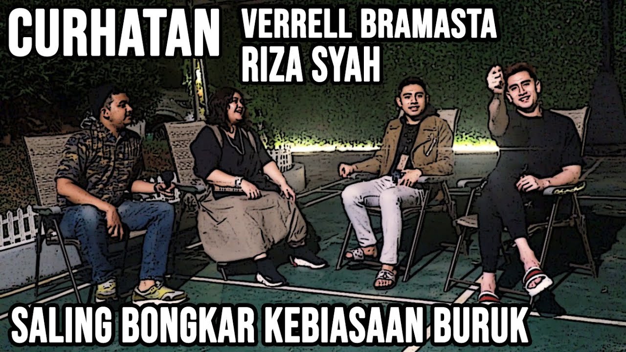 Curhatan Verrell Bramasta & Riza Syah - Saling Bongkar Kebiasaan Buruk