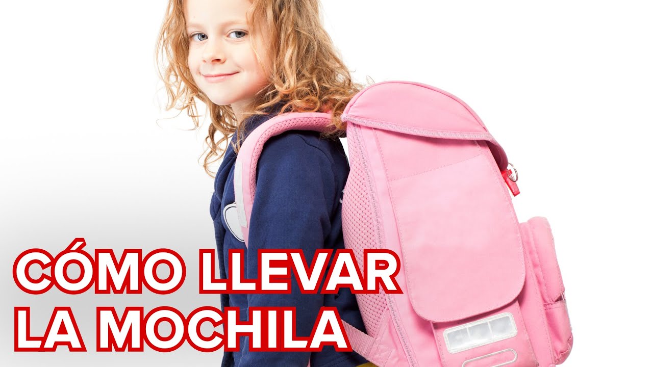 Cómo deben llevar la mochila los niños para evitar lesiones de espalda YouTube Cómo deben llevar la mochila los niños para evitar lesiones de espalda YouTube