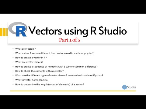 Intro to R Vectors | Vector Class, Length, Types, Indices & Homogeneity, Part 1 of 5, R Studio