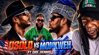 A REAL EPIC RAP BATTLE! MONKWEH VS O SOLO | UK x USA | The Wisdom vs The Most Electrified