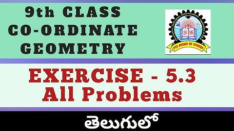 9th Class Coordinate Geometry Exercise 5.3 in Telugu