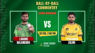 🔴 Match -12 : Lahore Qalendar vs Pashawar Zalmi OFFICIAL Ball-by-Ball Commentary | #PSL9