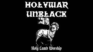 HOLYWAR UNBLACK - Holy Lamb Worship | Full Album 2024