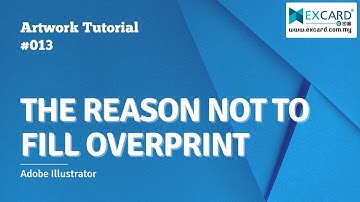Artwork Tutorial #013 - The Reason Not to Fill Overprint in Adobe Illustrator [Excard]