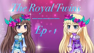 The Royal Twins Ep. 1 Gacha Studio