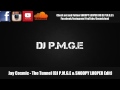 Descargar Jay Cosmic - The Tunnel (DJ P.M.G.E u0026 Snoopy Looper Edit) - pmgedj Descargar Jay Cosmic - The Tunnel (DJ P.M.G.E u0026 Snoopy Looper Edit) - pmgedj