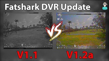 Fatshark DVR Update - Side By Side Comparison (RapideFire & TrueD)