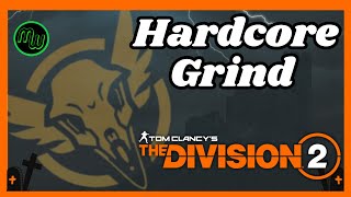 Hardcore Grind The Division 2