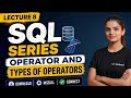 SQL Operators Explained in Hindi | SQL Series Lecture 8 🚀