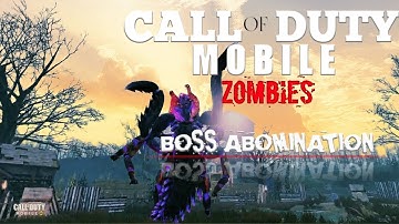 CALL OF DUTY MOBILE - MODE ZOMBIE BOSS ABOMINATION!!