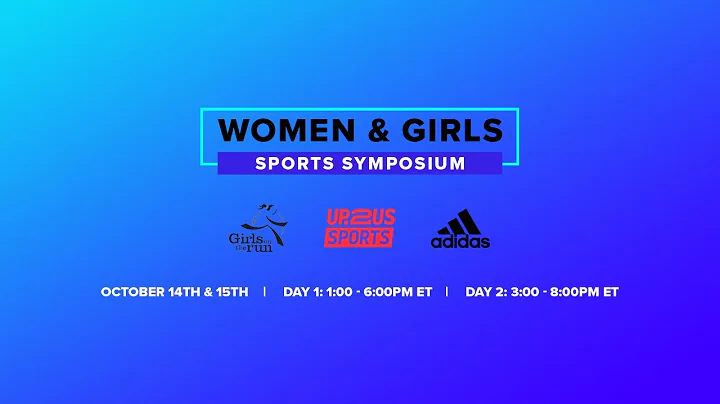 Women & Girls Sports Symposium - Day 1 Keynote Spe...