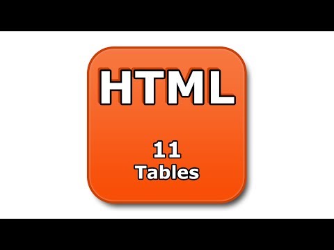 HTML Tutorial - 11 - Tables