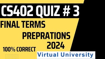 CS 402 Quiz#3 For final terms preparations 💯 correct Quizzes|| cs402 QUIZ #viral #exam #education