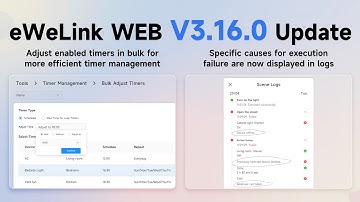 eWeLink WEB V3.16.0 is live! — New Feature in Timer Management & Scene Updates