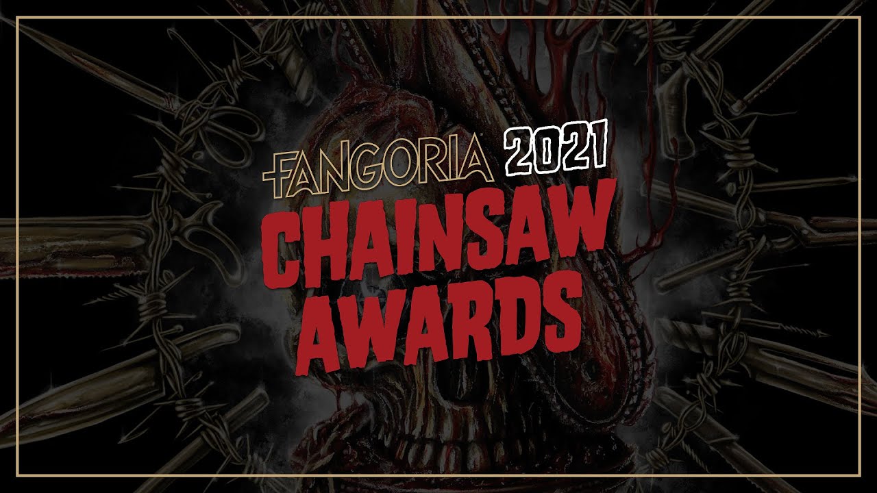 2021 FANGORIA Chainsaw Awards YouTube