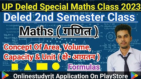 Deled 2nd Semester maths Class 2023| क्षेत्रफल, आयतन, |