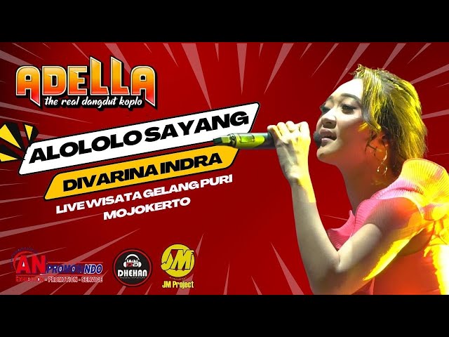 DIFARINA INDRA | ALOLOLO SAYANG | OM. ADELLA | LIVE WISATA GELANG PURI MOJOKERTO class=