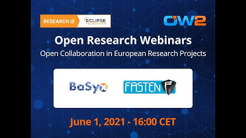 The BaSyx and FASTEN projects