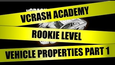 vCRASH Academy | Rookie Level Course | Adjusting Vehicle Mass and Size | Without Narration