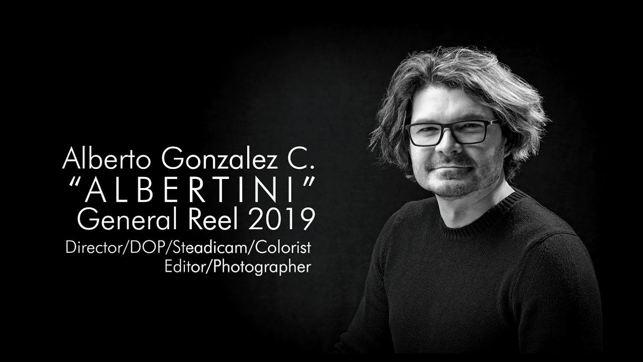 Albertini reel Director/DP/Steadicam