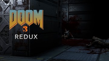 Doom 3: Redux 2.0 (Nightmare)