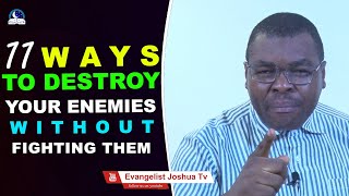 11 Ways To Destroy Your Enemies Without Fighting Them
