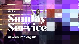 Alive Church - Sunday Service - 12th May 2024 - 10:30am