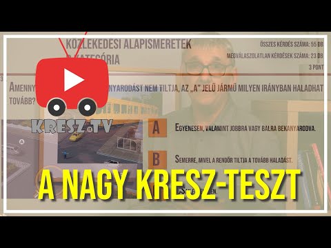 📝✔️ A KRESZTV nagy KRESZtesztje 1. 📝✔️  A feladatsor