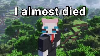 I almost died