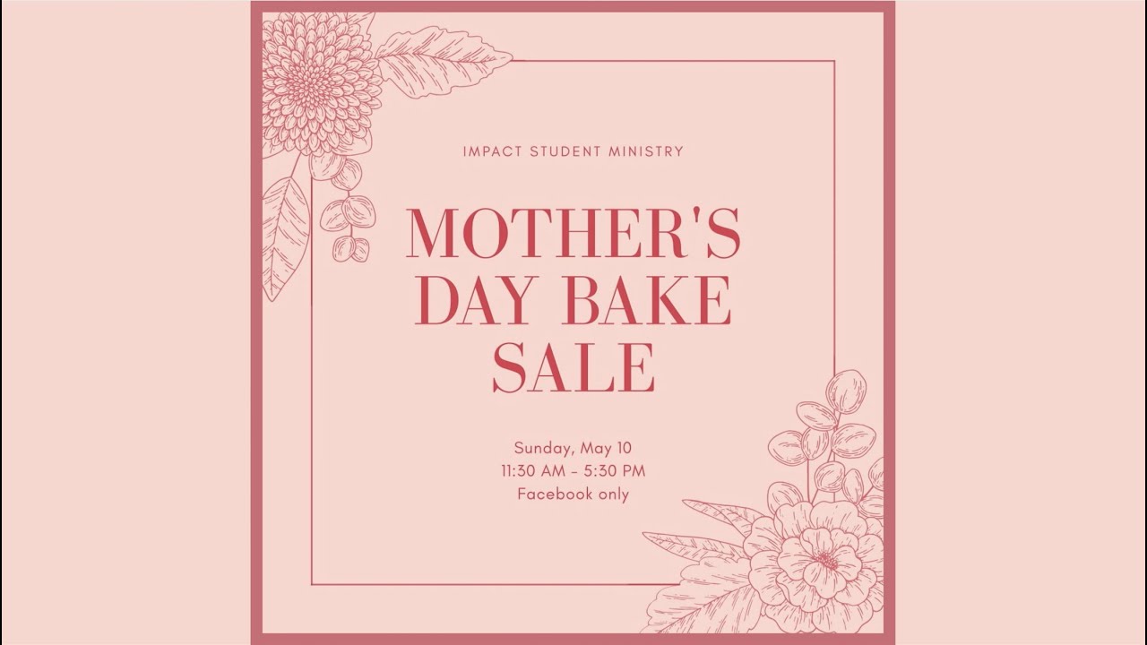 Mother's Day Bake Sale Fundraiser YouTube