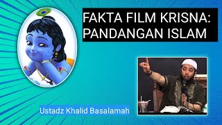 FAKTA YANG DISEMBUNYIKAN INDIA DARI FILM KRISNA | EDUKASI ISLAM | Ustadz Khalid Basalamah Lc, MA
