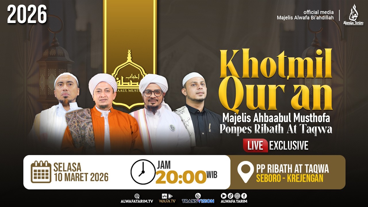 🔴LIVE | KHOTMIL QUR'AN MAJELIS AHBAABUL MUSTHOFA, PP. RIBATH AT TAQWA 1447 H