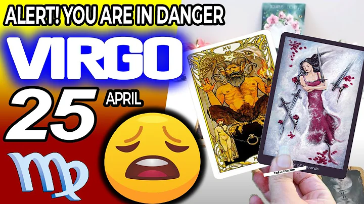 Virgo ♍ ❌ ALERT ❗ YOU ARE IN DANGER 😰 horoscope for today APRIL 25 2024 ♍ #virgo tarot APRIL 25 2024 - DayDayNews