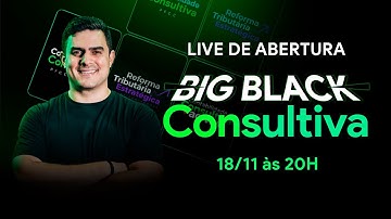 Prepare-se: A Big Black Consultiva Vai Virar a Chave do Seu Negócio Contábil | Live Exclusiva
