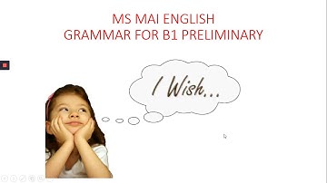 WISHES | DIỄN TẢ ĐIỀU ƯỚC TRONG TIẾNG ANH | UNIT 35 DESTINATION B1